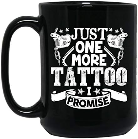 Tattoo izvođač samo još jedna tetovaža krigle kafe, crna čajna šolja 11 oz