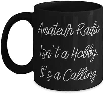 Savršeni amaterski radio pokloni, amaterski Radio nije hobi. To je poziv, Holiday 11oz 15oz šolja
