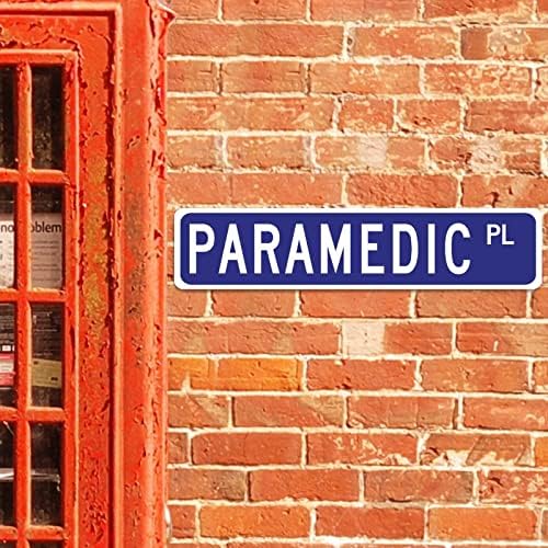 Paramedic Street Custom Signs Vanjski metalni znak Paramedic Decor Poklon za paramedicinski