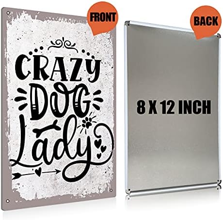 Vintage Crazy Dog Lady Sign Metal Tin znak Zidni Décor Funny za žene - Retro Dog Lover Prijavite se za kuću