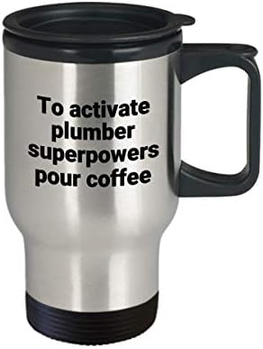 Plumber putnicu - smiješan sarkastični nehrđajući čelik Novost superpower ideja za poklon za kafu