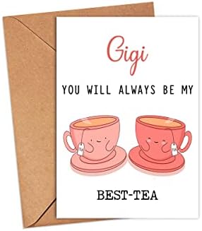GavinsDesigns Gigi uvek ćeš biti moja najbolja-čaj-Funny Pun kartica-najbolja Čajna kartica-kartica