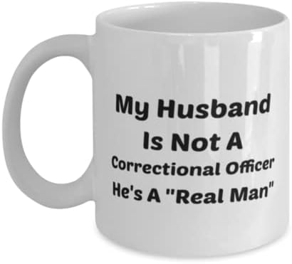 Policajac Mug, Moj Muž Nije Popravni Službenik. On jepravi muškarac, novitet jedinstvene ideje