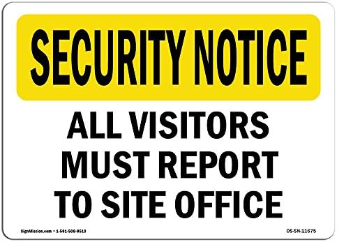 OSHA sigurnosna obavijest - posjetitelji moraju prijaviti ured mjesta | Kruti plastični znak