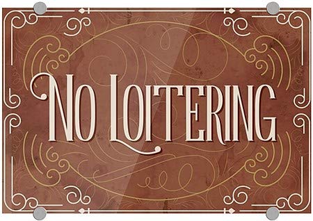 CGsignLab | Nema loiteringa -Victorian Card Premium akrilni znak | 18 x12